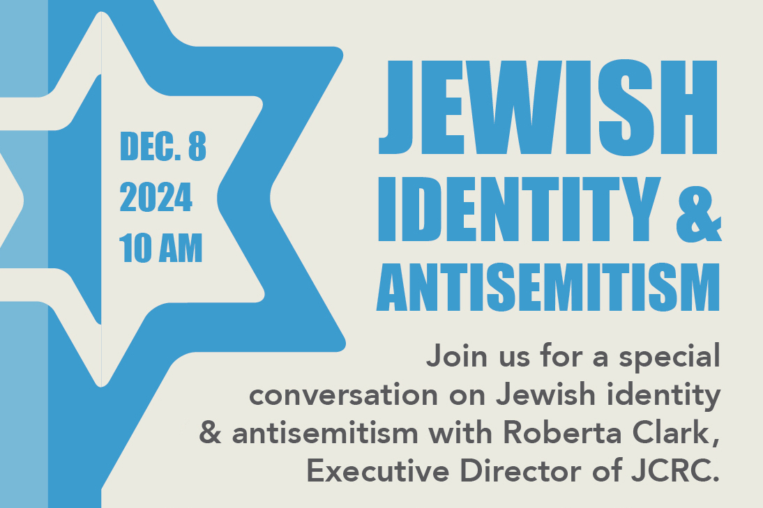 Jewish Identity & Antisemitism Discussion w/ Roberta Clark